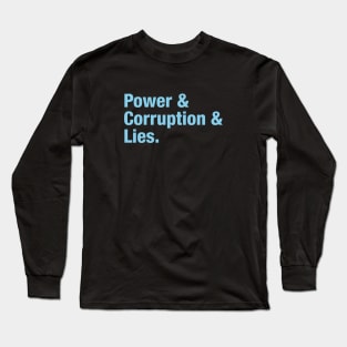 Power Corruption Lies, blue Long Sleeve T-Shirt